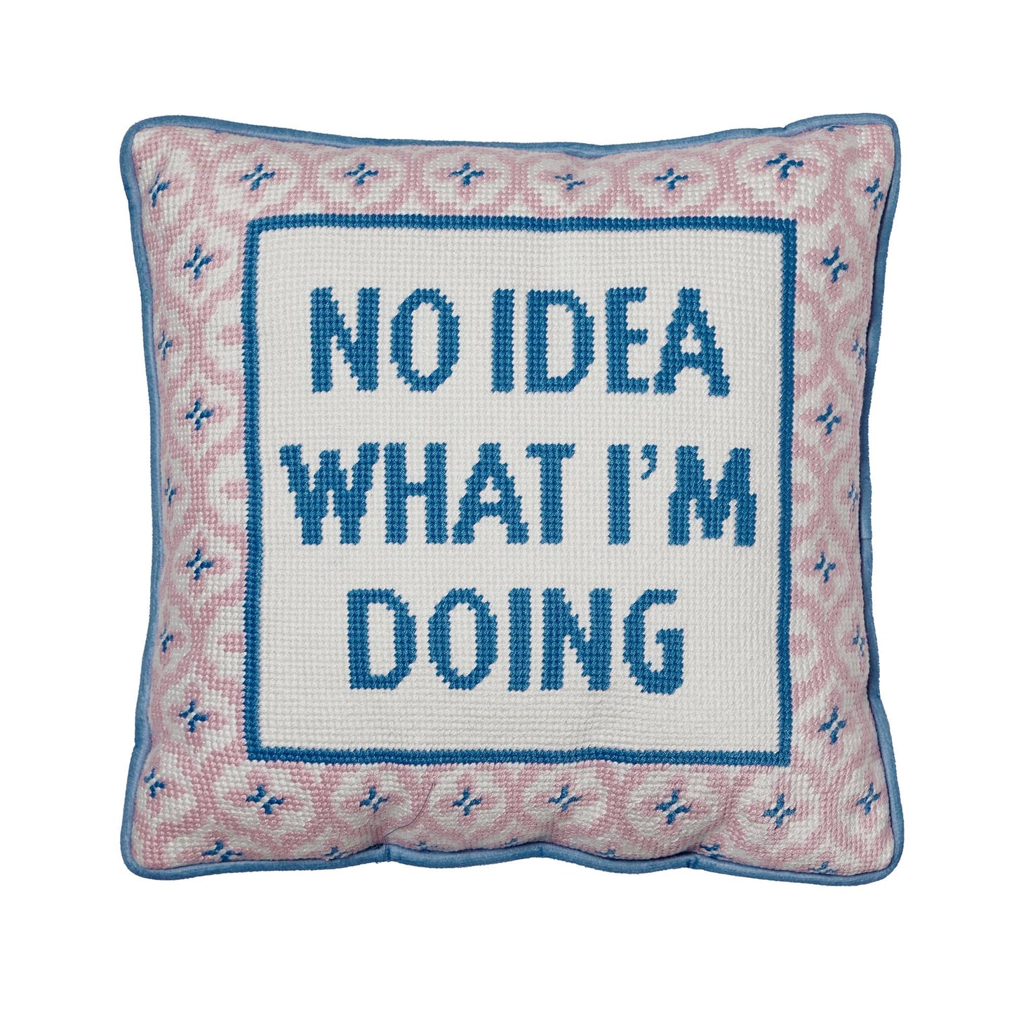 No Idea What I'm Doing Embroidered Needlepoint Style Pillow