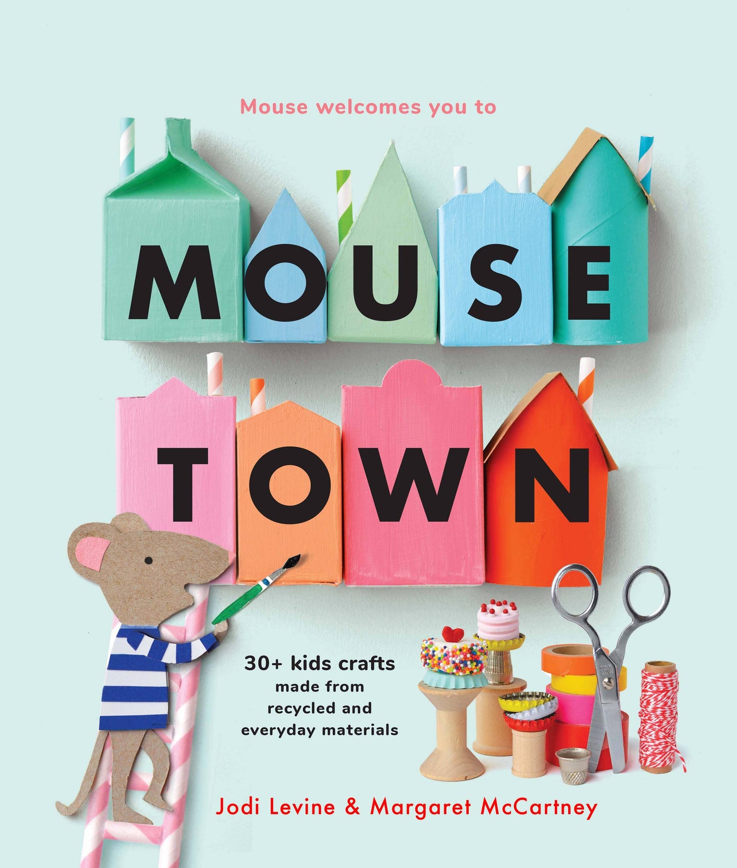 Mousetown: 30+ Kids Crafts