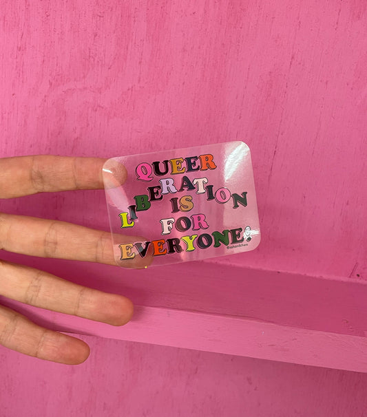 Queer Liberation Is For Everyone Sticker