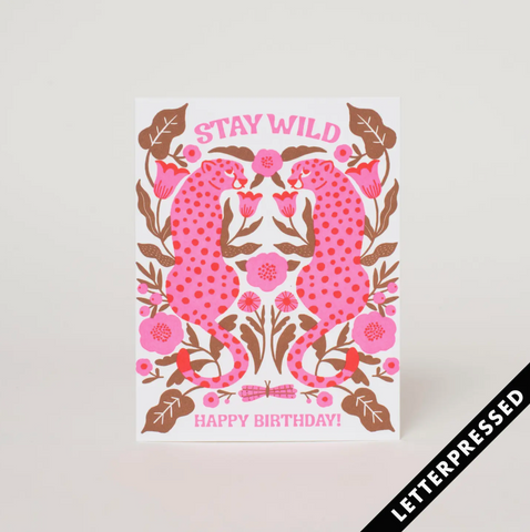 Stay Wild Birthday Letterpress Card