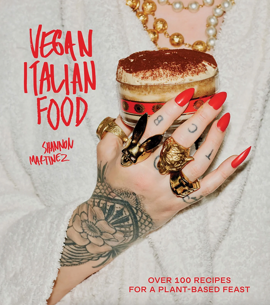 Vegan Italian Food: Over 100 Recipes for a Plant-Based Feast